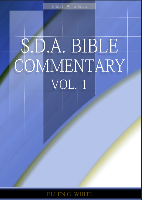 S.D.A. Bible Commentary Vol. 1