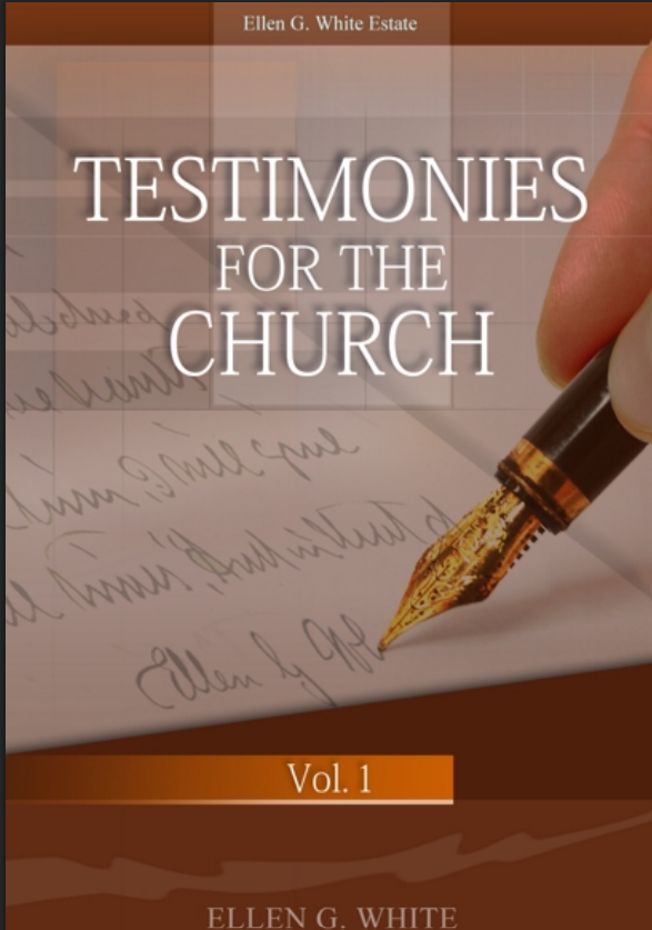Testimonies for the Church Volume One